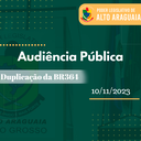 Audiência Pública - Duplicação da BR364 - 10/11/2023